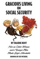 Gracious Living on Social Security