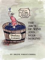 The ABC's of Wine and Beer Making