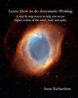 Learn How to Do Automatic Writing