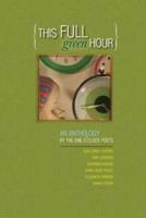 This Full Green Hour