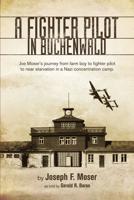 A Fighter Pilot in Buchenwald