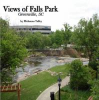 Views of Falls Park, Greenville, Sc