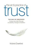 The Art & Practice of Trust