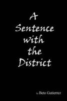 A Sentence With The District