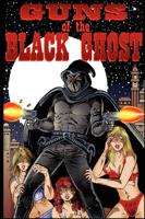 Guns Of The Black Ghost
