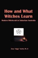 How and What Witches Learn: Modern Witchcraft in Suburban Australia