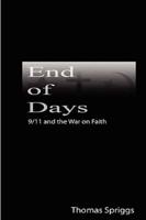 End of Days: 9/11 and the War on Faith