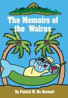 The Memoirs of the Walrus