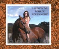 Lady Godiva's Book of Horsemanship