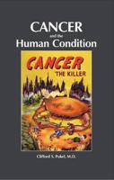 Cancer and the Human Condition