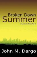 Broken Down Summer