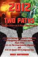 2012 Two Paths