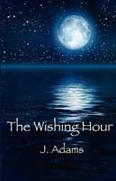 The Wishing Hour