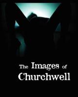 The Images of Churchwell