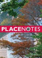 Placenotes—Seattle