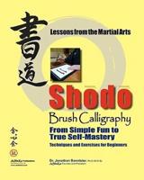 Shodo Brush Calligraphy