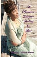 A Preacher's Daughter Looking for Love