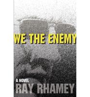 We the Enemy