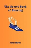 The Secret Book of Running