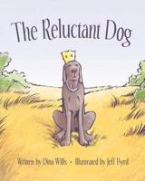 The Reluctant Dog
