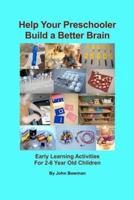 Help Your Preschooler Build a Better Brain