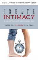 Create Intimacy... In as Little as 8 Seconds a Day!