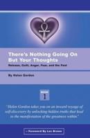 There's Nothing Going On But Your Thoughts - Book 1