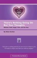 There's Nothing Going On But Your Thoughts - Book 2