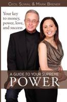 A Guide to Your Supreme Power