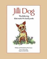 Jilli Dog - The Little Dog That Made Mr. Kranby Smile
