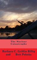 The Nuclear Catastrophe