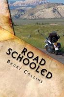 Road Schooled