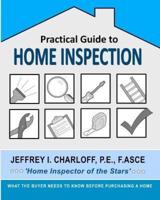 Practical Guide to Home Inspection