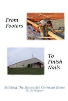 From Footers to Finish Nails