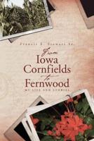From Iowa Cornfields to Fernwood