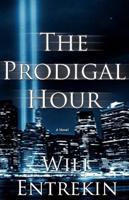 The Prodigal Hour