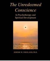 The Unredeemed Conscience