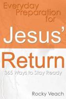 Everyday Preparation for Jesus' Return