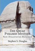 The Great Pyramid Mystery