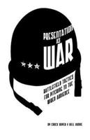 Presentation as War