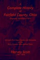 A Complete History of Fairfield County, Ohio