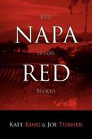 Napa Red - Red Is for Blood