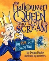 The Halloween Queen Who Lost Her Scream
