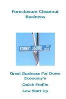 Foreclosure Cleanout Business