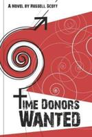 Time Donors Wanted