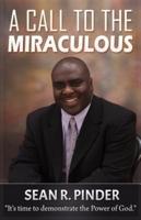 A Call to the Miraculous