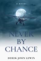 Never by Chance