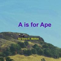 A Is for Ape