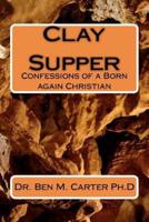 Clay Supper