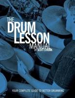 The Drum Lesson Manual